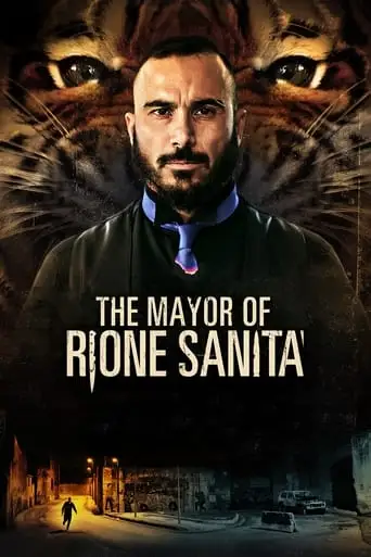 The Mayor Of Rione Sanita (2019)