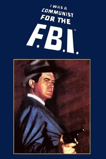 I Was A Communist For The F.B.I. (1951)