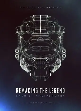 Remaking The Legend: Halo 2 Anniversary (2014)