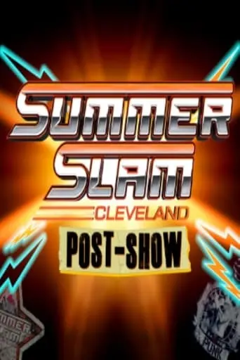 WWE SummerSlam: Cleveland Post-Show (2024)