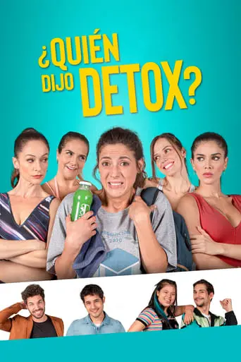 ¿Quien Dijo Detox? (2022)