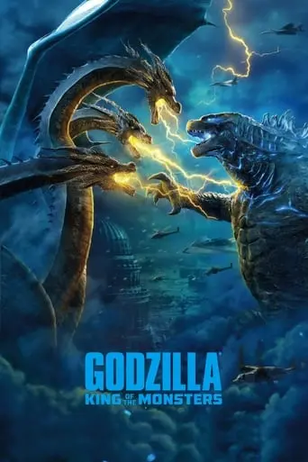 Godzilla: King Of The Monsters (2019)