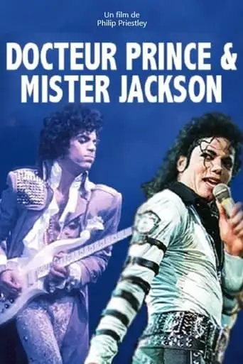 Doctor Prince & Mister Jackson (2009)