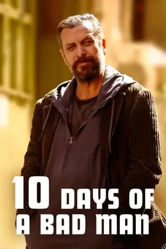 10 Days Of A Bad Man (2023)