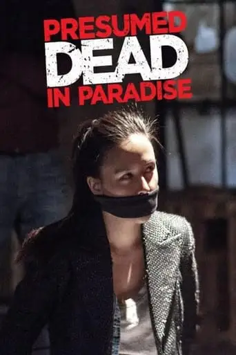 Presumed Dead In Paradise (2014)