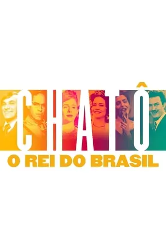 Chato, O Rei Do Brasil (2015)