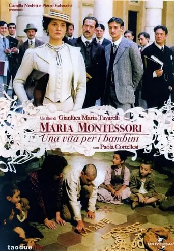 Maria Montessori: Una Vita Per I Bambini (2007)