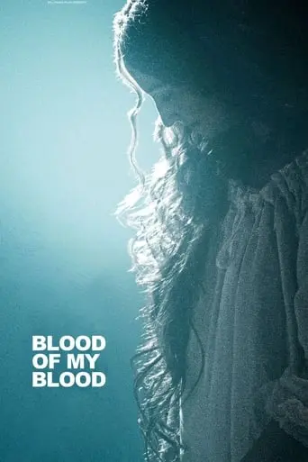 Blood Of My Blood (2015)