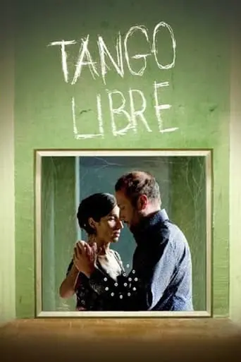 Tango Libre (2012)