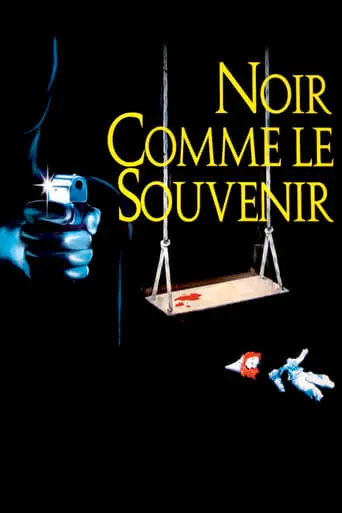 Noir Comme Le Souvenir (1995)