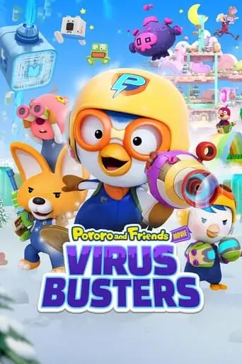 Pororo And Friends: Virus Busters (2022)