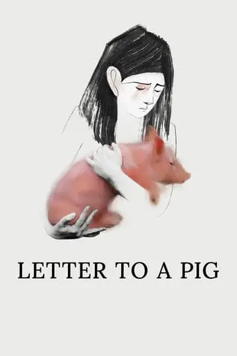 Letter To A Pig (2024)