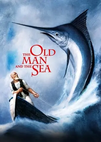 The Old Man And The Sea (1999)