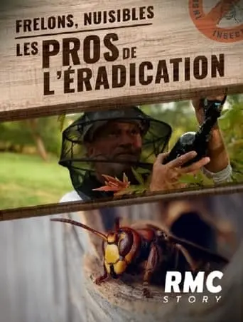 Frelons, Nuisibles : Les Pros De L'eradication (2024)