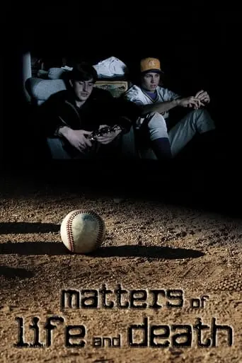 Matters Of Life And Death (2007)