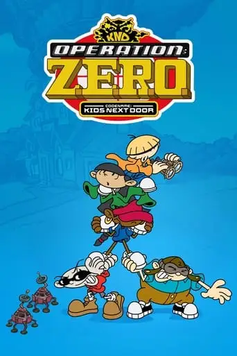 Codename: Kids Next Door - Operation Z.E.R.O. (2006)