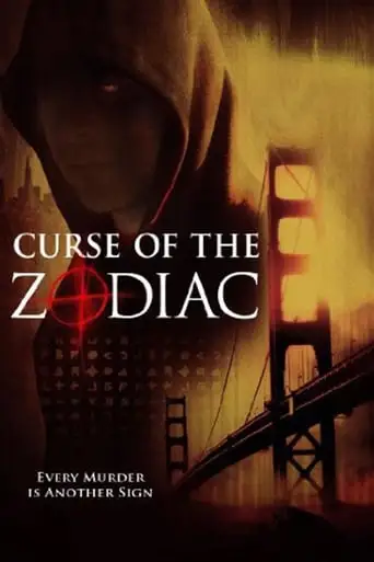 Curse Of The Zodiac (2007)