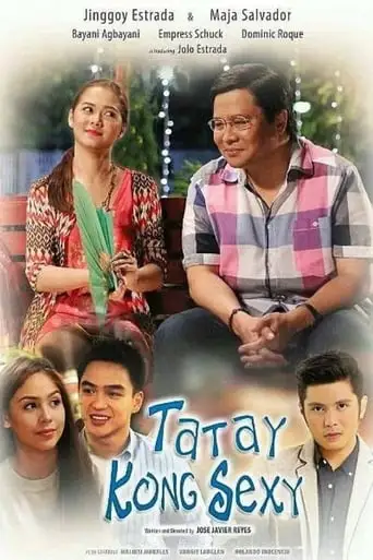 Ang Tatay Kong Sexy (2016)