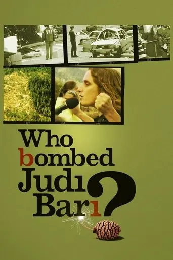 Who Bombed Judi Bari? (2012)