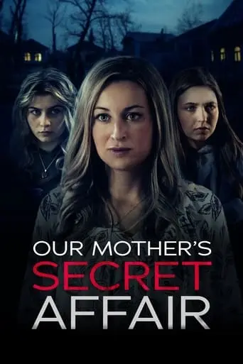 Our Mother's Secret Affair (2024)