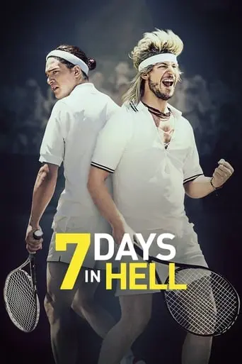 7 Days In Hell (2015)