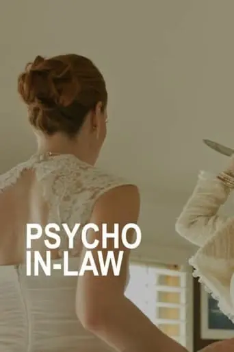 Psycho In-Law (2017)