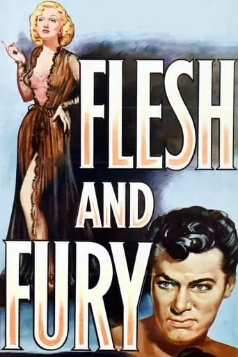 Flesh And Fury (1952)