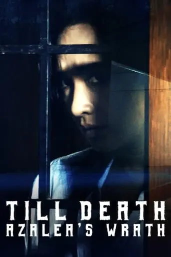 Till Death: Azalea's Wrath (2019)