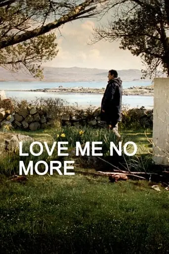 Love Me No More (2008)