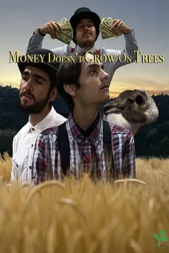 Money Doesn't Grow On Trees (2023)