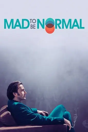 Mad To Be Normal (2017)