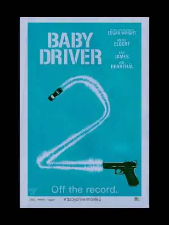 Baby Driver 2 (2024)