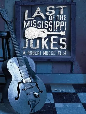 Last of the Mississippi Jukes (2003)