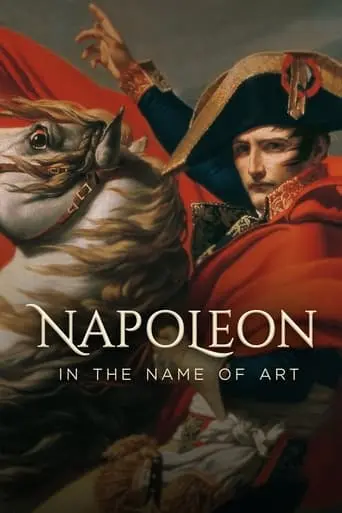 Napoleon: In The Name Of Art (2022)