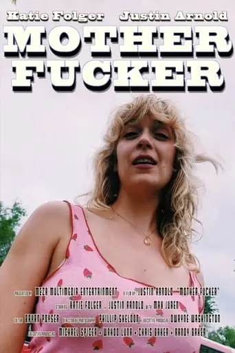 Mother Fucker (2022)