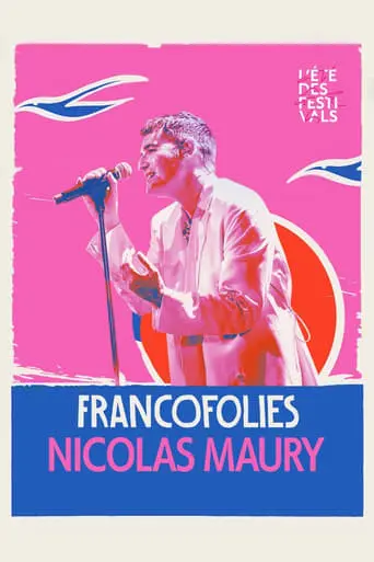 Nicolas Maury Aux Francofolies 2023 (2024)