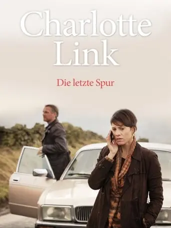 Charlotte Link - Die Letzte Spur (2017)