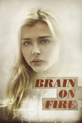 Brain On Fire (2017)