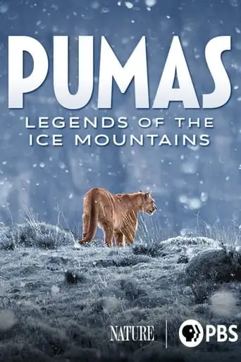 Pumas: Legends Of The Ice Mountains (2021)