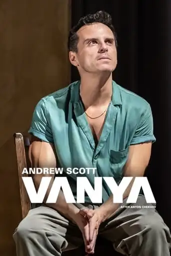 National Theatre Live: Vanya (2024)