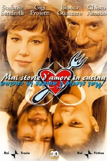 Mai Storie D'amore In Cucina (2004)