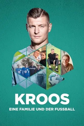 Kroos - Eine Familie Und Der Fussball (2020)