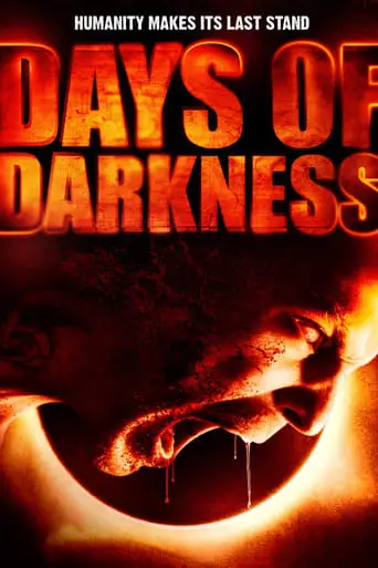 Days Of Darkness (2007)