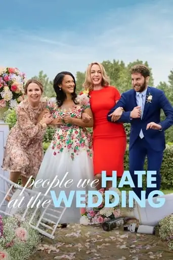 The People We Hate At The Wedding (2022)