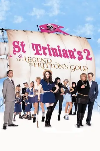 St Trinian's 2: The Legend Of Fritton's Gold (2009)