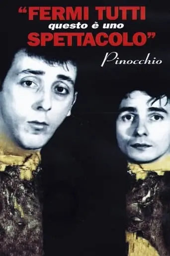 Fermi Tutti Questo E Uno Spettacolo, Pinocchio (1998)