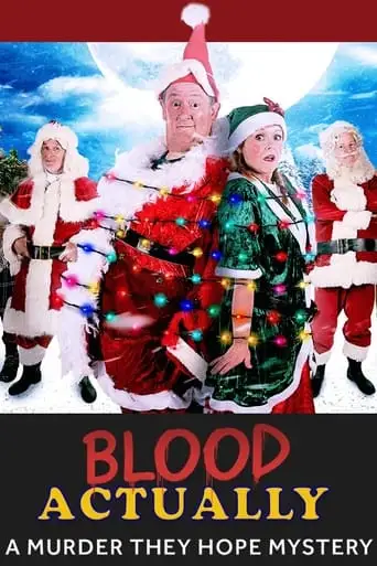 Blood Actually: A 'Murder, They Hope' Mystery (2023)