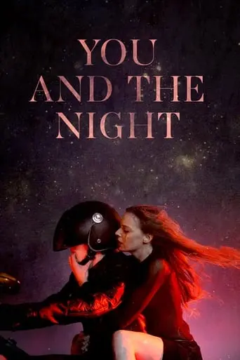 You And The Night (2013)