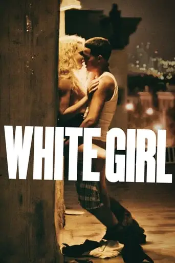 White Girl (2016)