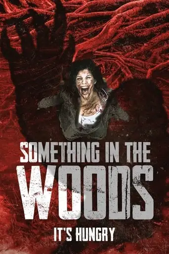 Something In The Woods (2022)